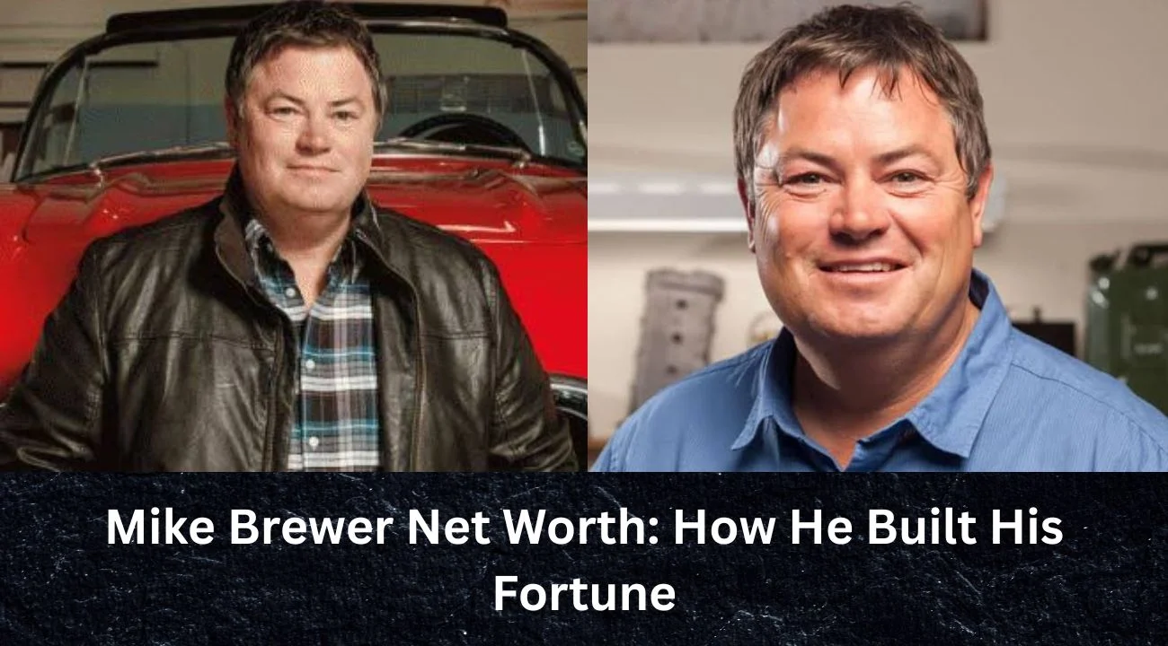 Mike Brewer Net Worth How He Built His Fortune