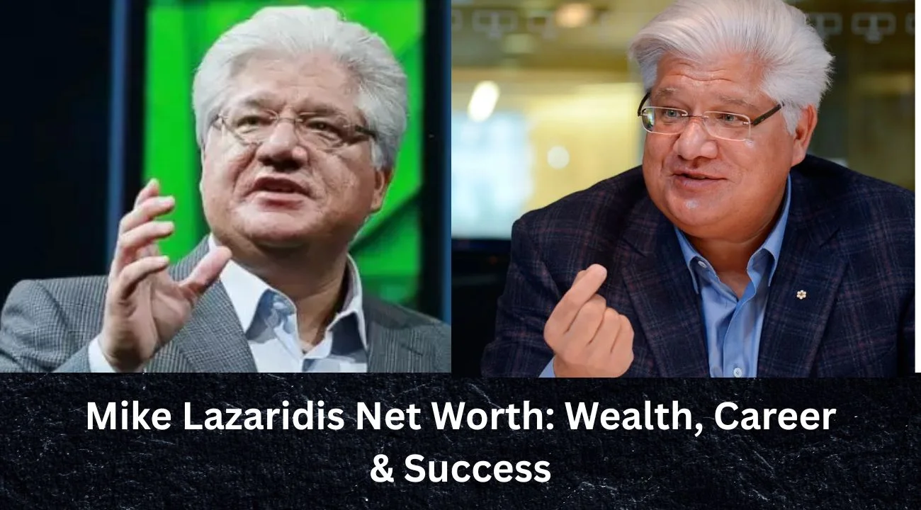 Mike Lazaridis Net Worth Wealth, Career & Success